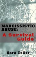 Narcissistic Abuse: A Survival Guide 099946924X Book Cover