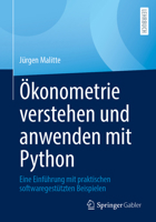 Ökonometrie verstehen und anwenden mit Python: Eine Einführung mit praktischen softwaregestützten Beispielen (German Edition) 3658521643 Book Cover