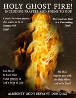 Holy Ghost Fire 1945698144 Book Cover