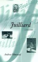 Juilliard: A HISTORY (Music in American Life) 0252024877 Book Cover