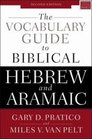 The Vocabulary Guide to Biblical Hebrew and Aramaic 0310532825 Book Cover