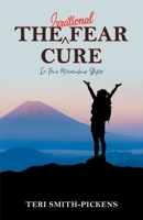 The Irrational Fear Cure: In Four Miraculous Steps B0975PQQZ6 Book Cover