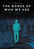 The Bones of Who We Are 1734256885 Book Cover