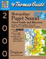 The Thomas Guide 2000 Metropolitan Puget Sound: Street Zip Code and Directory (Thomas Guide King, Pierce, & Snohomish Counties Street Guide) 158174210X Book Cover