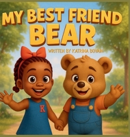 My Best Friend Bear B0GCJ5SFPD Book Cover