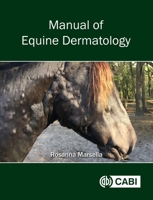Manual of Equine Dermatology 1786395088 Book Cover