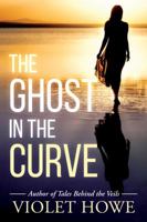 The Ghost in the Curve 0996496874 Book Cover