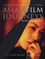 Asian Film Journeys: Selection from Cinemaya 8183281788 Book Cover