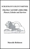 Schliemann's Silent Partner 1413429157 Book Cover