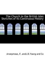 The Church in the British Isles 3337412718 Book Cover