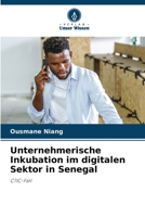 Unternehmerische Inkubation im digitalen Sektor in Senegal (German Edition) 6202785519 Book Cover