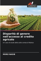 Disparità di genere nell'accesso al credito agricolo (Italian Edition) 6208211301 Book Cover
