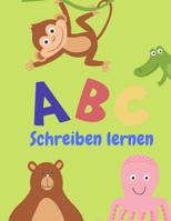 ABC Schreiben lernen: Alphabet schreiben lernen mit Druckschrift 1099469910 Book Cover