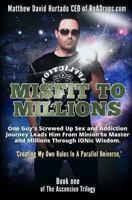 Misfit to Millions: Creating My Own Rules in a Parallel Universe 061590887X Book Cover