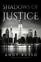 Shadows of Justice 1835437915 Book Cover