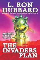 The Invaders Plan (Mission Earth, #1) 088404484X Book Cover