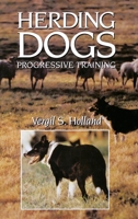 Herding Dogs: Progressive Training 0876056443 Book Cover