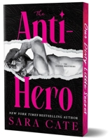 The Anti-hero (Deluxe Edition): A Sinfully Hot Romance (Goode Brothers, 1) 162886382X Book Cover