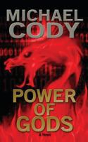 Power Of Gods: Book 2 of the Power seris 1522770089 Book Cover