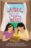 Asha Sees With Her Heart B0DQHZ9HH8 Book Cover