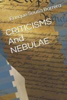 Criticisms and Nebulae 1521303274 Book Cover