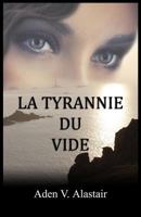 La Tyrannie du vide 1492855014 Book Cover