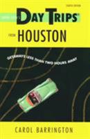 Shifra Stein's day trips from Houston: Getaways less than two hours away 0762745428 Book Cover