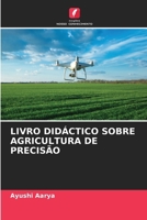 Livro Didáctico Sobre Agricultura de Precisão 6206980642 Book Cover