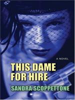 This Dame for Hire 0345478118 Book Cover