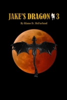 Jake's Dragon-3: Harvest Moon B08924D2YB Book Cover