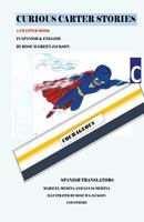 Curious Carter Stories Chapter Book in Spanish and English - Black and White EDI 1533139768 Book Cover