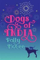 Dogs of India 1925399036 Book Cover