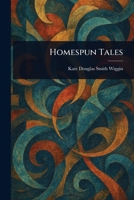 Homespun Tales 1023138468 Book Cover