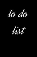 to do list: To-Do List Notebook and line 5,5'' x 8,5'' - 100 pages 5.5'' x 8.5'' B083XVDH1G Book Cover