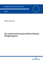 Die Sozialversicherungsrechtliche Stellung Strafgefangener 3631802072 Book Cover
