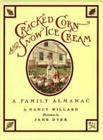 Cracked Corn and Snow Ice Cream: A Family Almanac 015227250X Book Cover