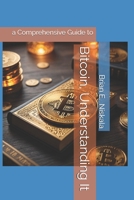Bitcoin, Understanding It B0DT9X5JM1 Book Cover