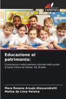 Educazione al patrimonio (Italian Edition) 6209492584 Book Cover