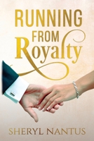 Running from Royalty 1393140106 Book Cover