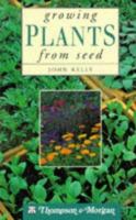 Growing Plants from Seed 0706374703 Book Cover