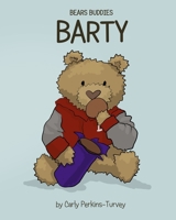 Bears Buddies - Barty 1805177516 Book Cover