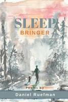 Sleep Bringer 1635348277 Book Cover