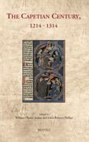 The Capetian Century, 1214 to 1314 2503567185 Book Cover