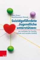 Suizidgefährdete Jugendliche Unterstützen: Ein Leitfaden Für Familie, Schule Und Soziales Umfeld 3525408722 Book Cover