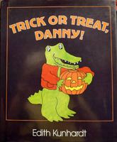 Trick or Treat , Danny! 0440841062 Book Cover