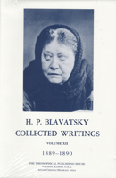 H.P. Blavatsky Collected Writings, Volume XII 1889-1890 0835602281 Book Cover