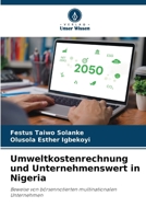 Umweltkostenrechnung und Unternehmenswert in Nigeria 6209516408 Book Cover