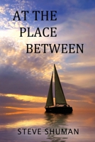 At The Place Between 1804399493 Book Cover
