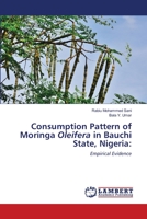 Wzorzec Konsumpcji Moringa Oleifera W Stanie Bauchi, Nigeria 6203195251 Book Cover
