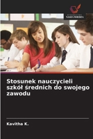 Stosunek nauczycieli szkól srednich do swojego zawodu (Polish Edition) 620965178X Book Cover